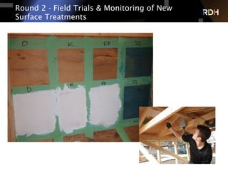 Round 2 - Field Trials & Monitoring of New
Surface Treatments
 