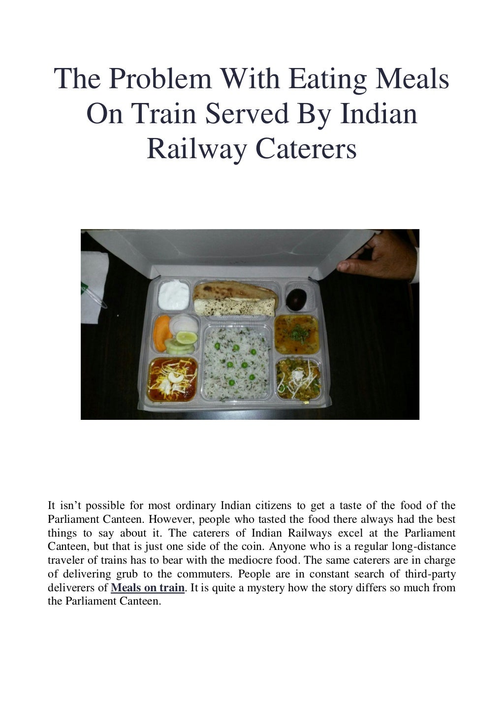 The problem with eating meals on train served by indian railway cater…