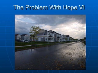The Problem With Hope VI 