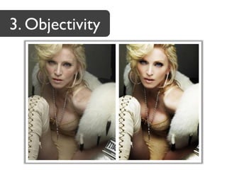 3. Objectivity
 