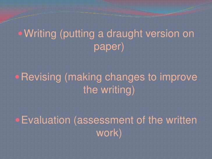 The Process Approach to Writing