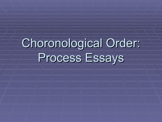 Composing Chronological Order_Process Essay.ppt