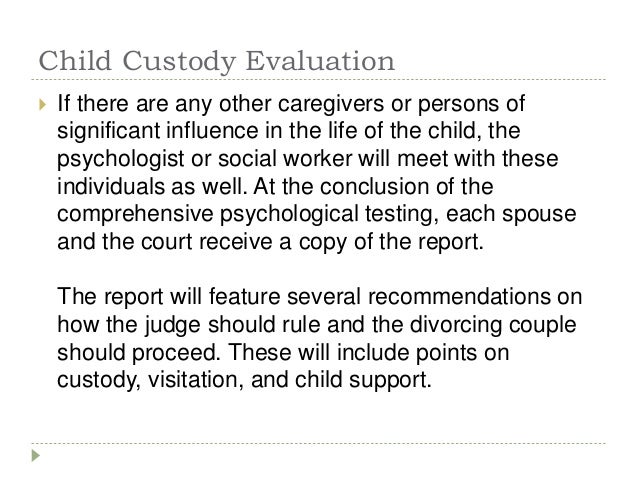 The Process of Child Custody Evaluation