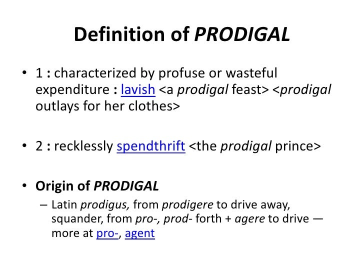 The prodigal sons of God