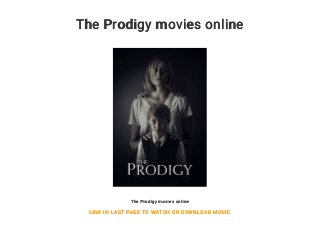 The Prodigy movies online
The Prodigy movies online
LINK IN LAST PAGE TO WATCH OR DOWNLOAD MOVIE
 