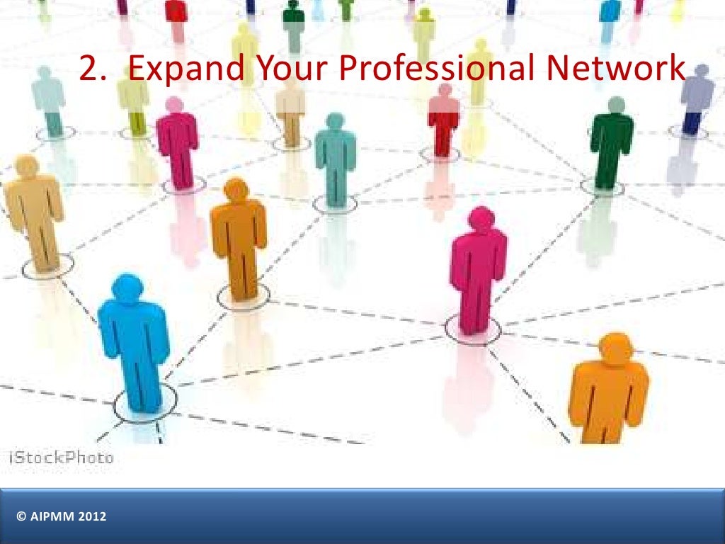 2. Expand Your Professional Network