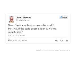https://twitter.com/chrisoldwood/status/579215003531763712
 