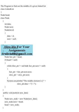 The Program to find out the middle of a given linked listclass Lin.pdf