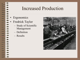 Increased Production Ergonomics Fredrick Taylor Study of Scientific Management Definition Results 