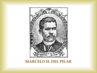 MARCELO H. DEL PILAR
 
