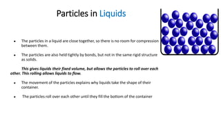 The properties of the different states of matter and the particle model ...