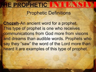 The Prophetic Intensive @ Life Changers Church