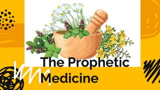 The Prophetic
Medicine
 