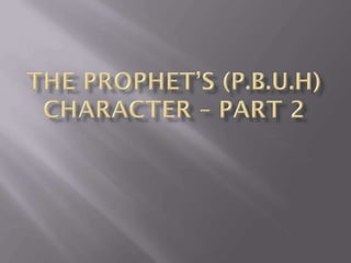 The prophet’s character part 2 page 01