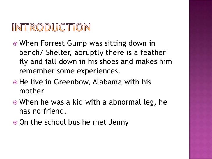 The Plot Analysis of Forrest Gump The Plot Analysis of Forrest Gump