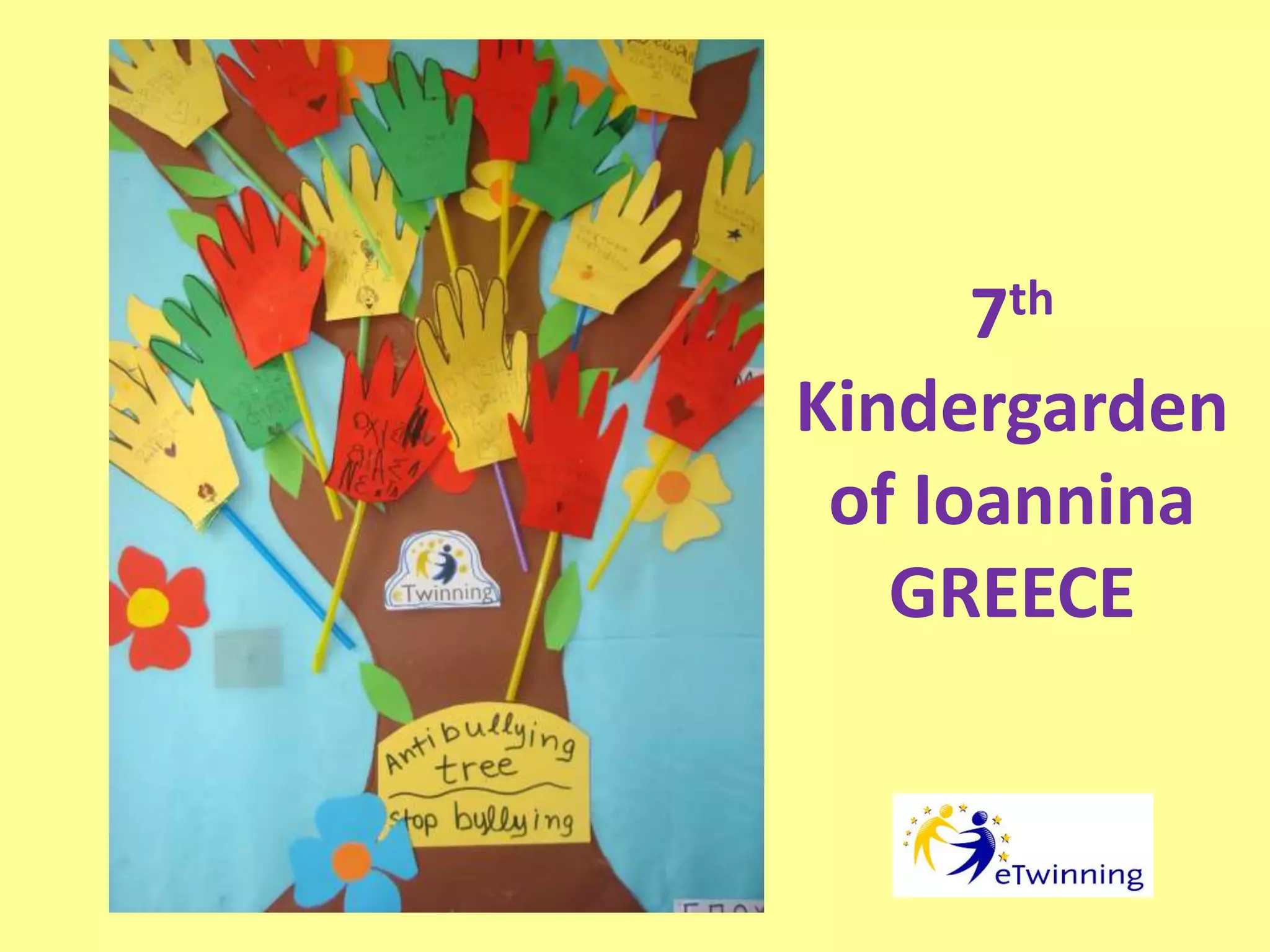 7th
Kindergarden
of Ioannina
GREECE
 