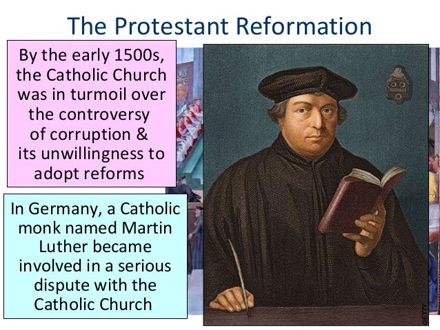 The Protestant Reformation And The Protestant Reformation