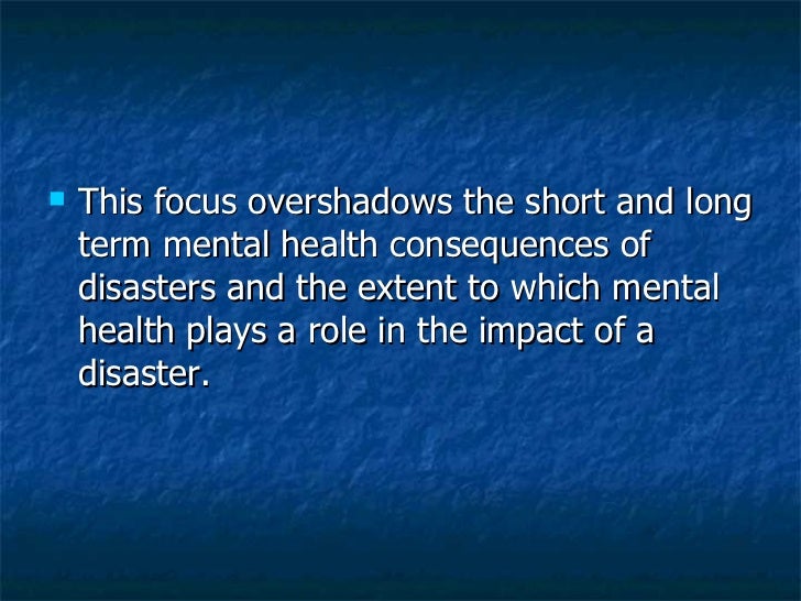 Mental Health During A Natural Disaster Mental Health During A Natural Disaster
