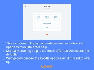 How it works
○ Power of defaults
○ Anchoring effect
● Human tendency to rely too heavily on the first piece
of information offered (the "anchor") when making
decisions (First option)
● Once an anchor is set, other judgments are made by
adjusting away from that anchor
○ Pain of paying
● Agony of parting with our money has to do with the
saliency of seeing the money going away
● The less real the money feels, the less painful it is to
spend more of it
 
