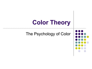 Color Theory The Psychology of Color 