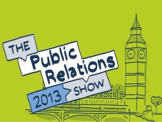 The public relations show 2013 - visual summary
