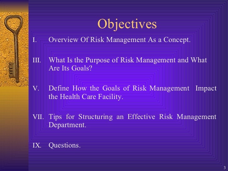 The Purpose And Goals Of Risk Management