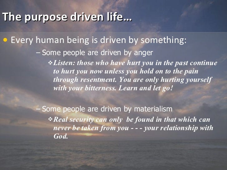 The purpose driven life
