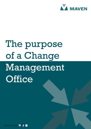 The purpose
 of a Change
 Management
 Office



Share this eBook:
 