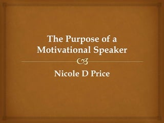 Nicole D Price
 