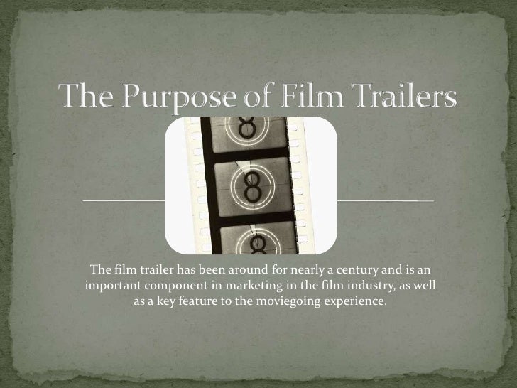 The purpose of film trailers