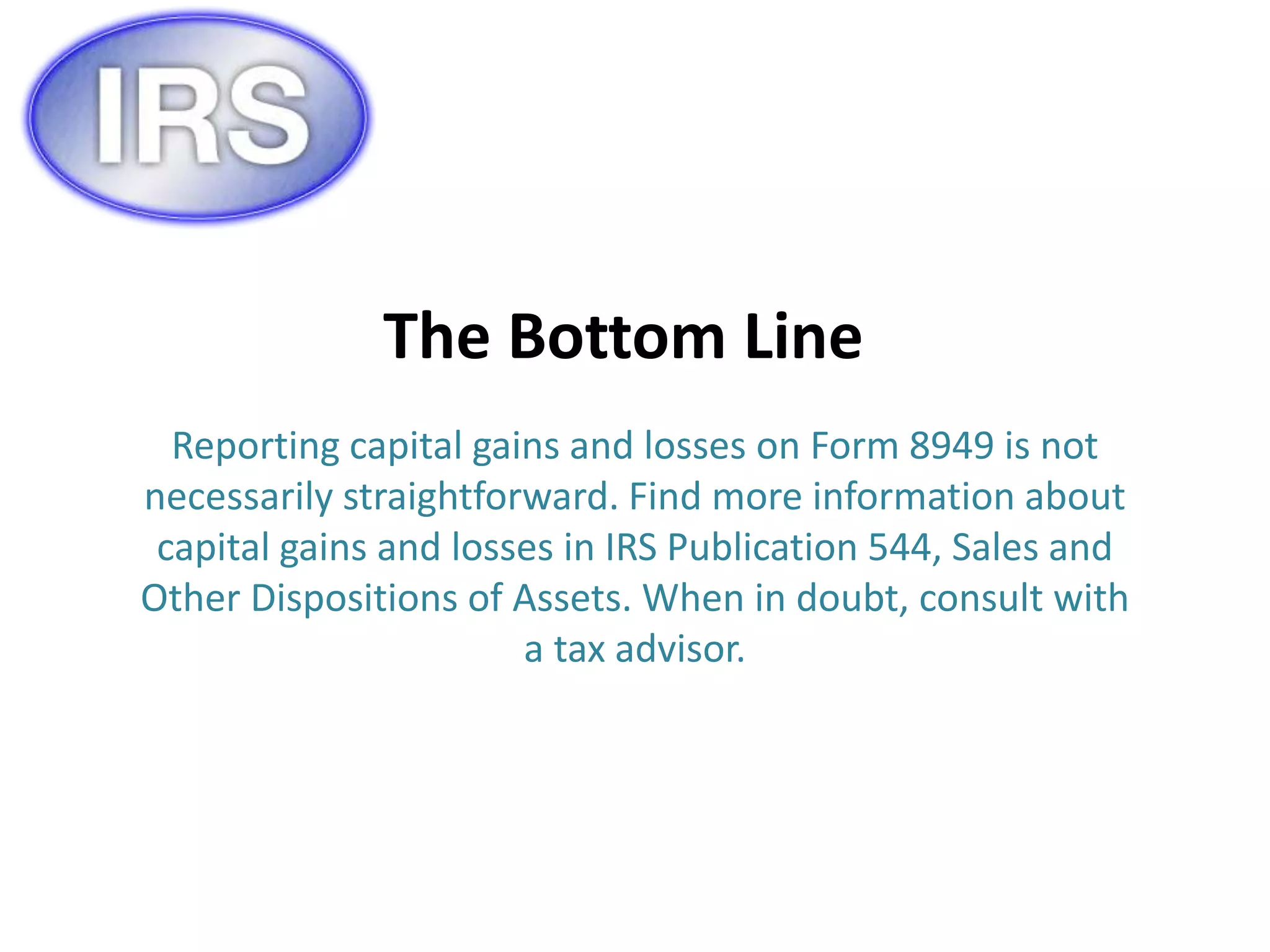 What is IRS Form 8949 | IRS Form 8949 Instructions | PPTX