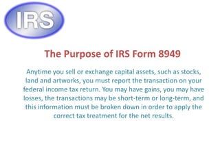 What is IRS Form 8949 | IRS Form 8949 Instructions | PPTX