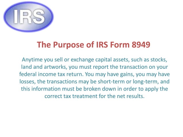 What is IRS Form 8949 | IRS Form 8949 Instructions | PPT