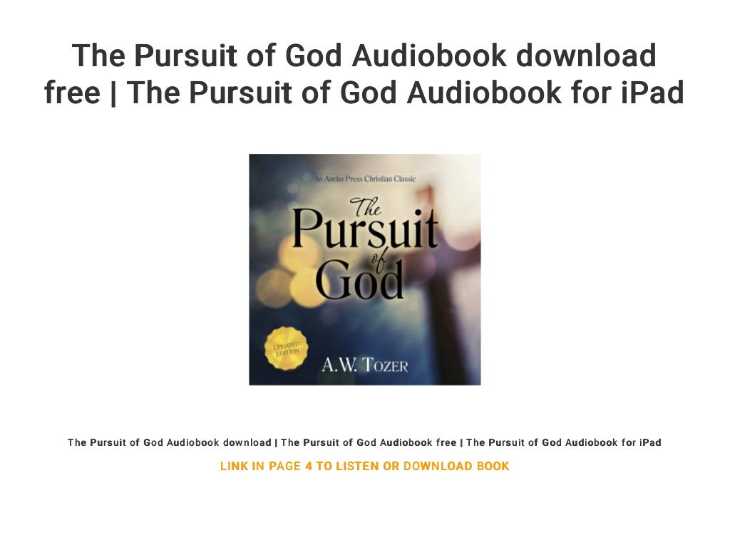 the pursuit of god audio the pursuit of god audio