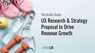 UX Research & Strategy
Proposal to Drive
Revenue Growth
The Qually Studio
Image: freepik
 