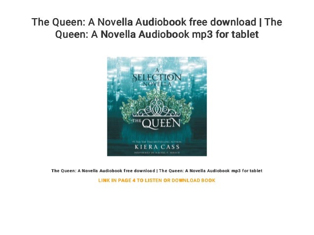 The Queen A Novella Audiobook Free Download The Queen A Novella A