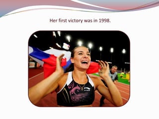 Her first victory was in 1998.

 