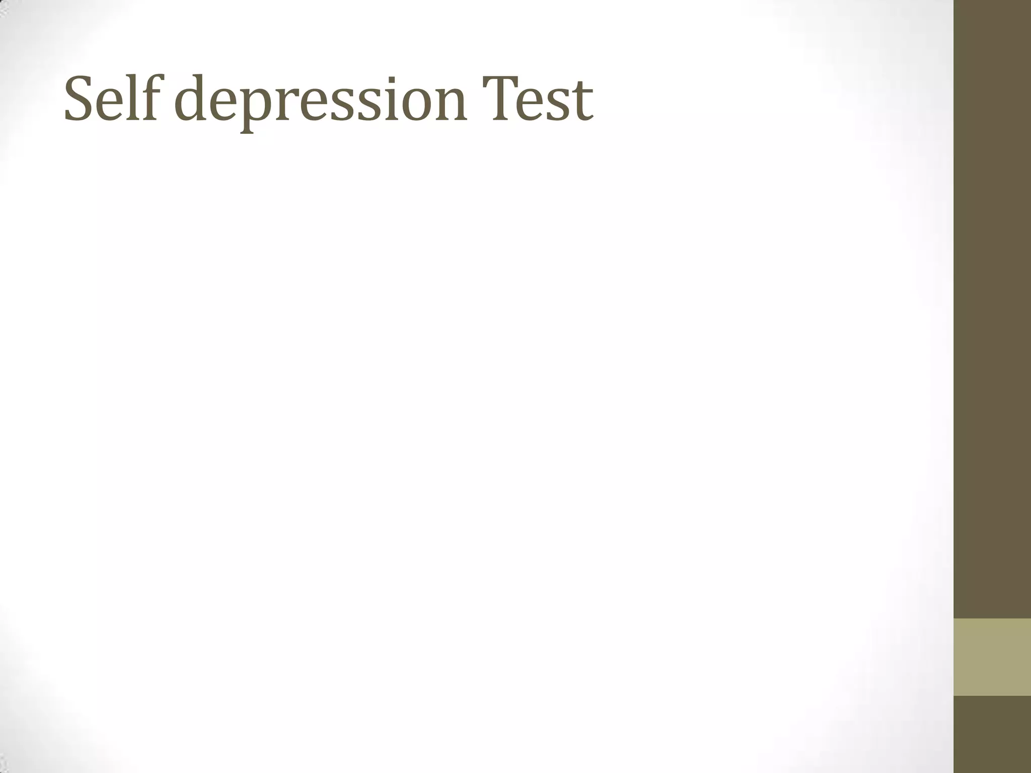 Self depression Test

 
