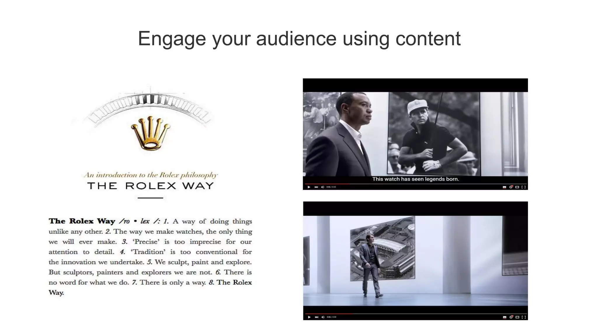 Engage your audience using content
 