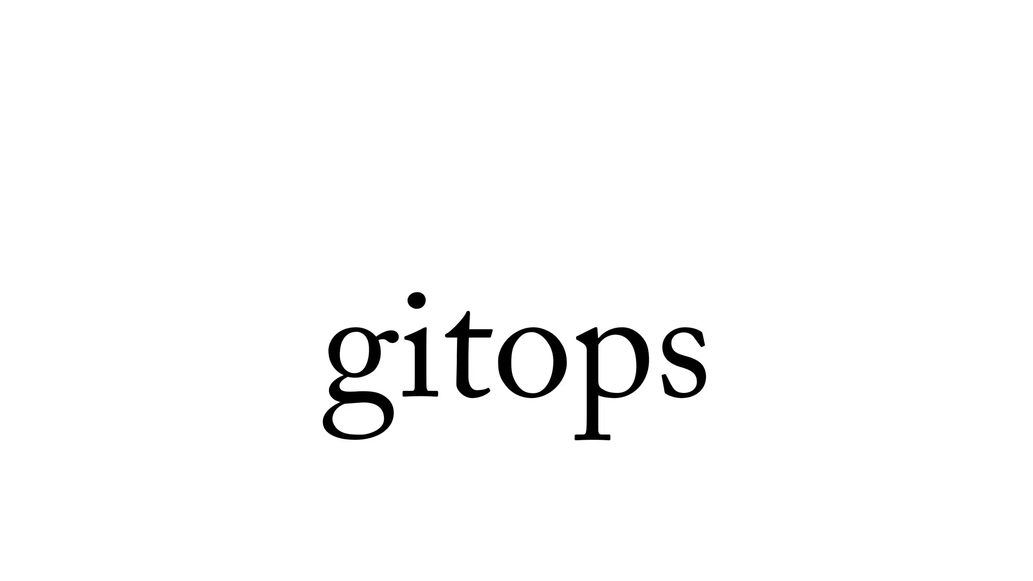 gitops
 