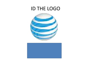 ID THE LOGO
 