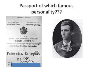 Passport of which famous
personality???
 