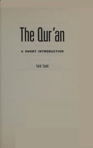 The Qur'an
A SHORT INTRODUCTION
Farid Esack
 