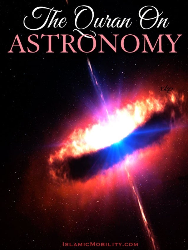The quran on astronomy