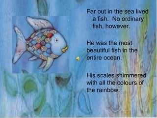 the rainbow fish