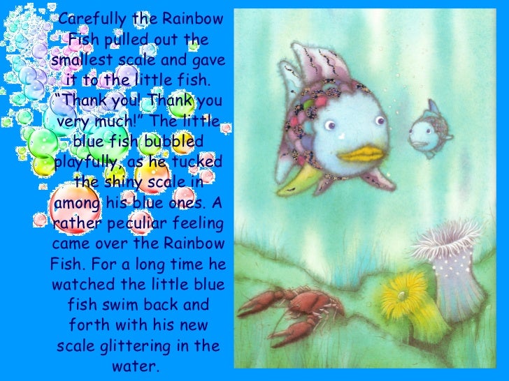 The rainbow fish