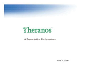 Theranos: $500K VC investment turned into $10B. Theranos' initial pitch deck