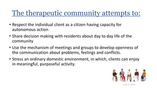 Therapeutic community | PPTX