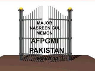26/09/14tropical diseases 2
MAJOR
NASREEN GUL
MEMON
 