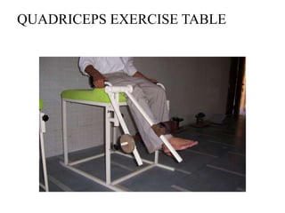 QUADRICEPS EXERCISE TABLE
 